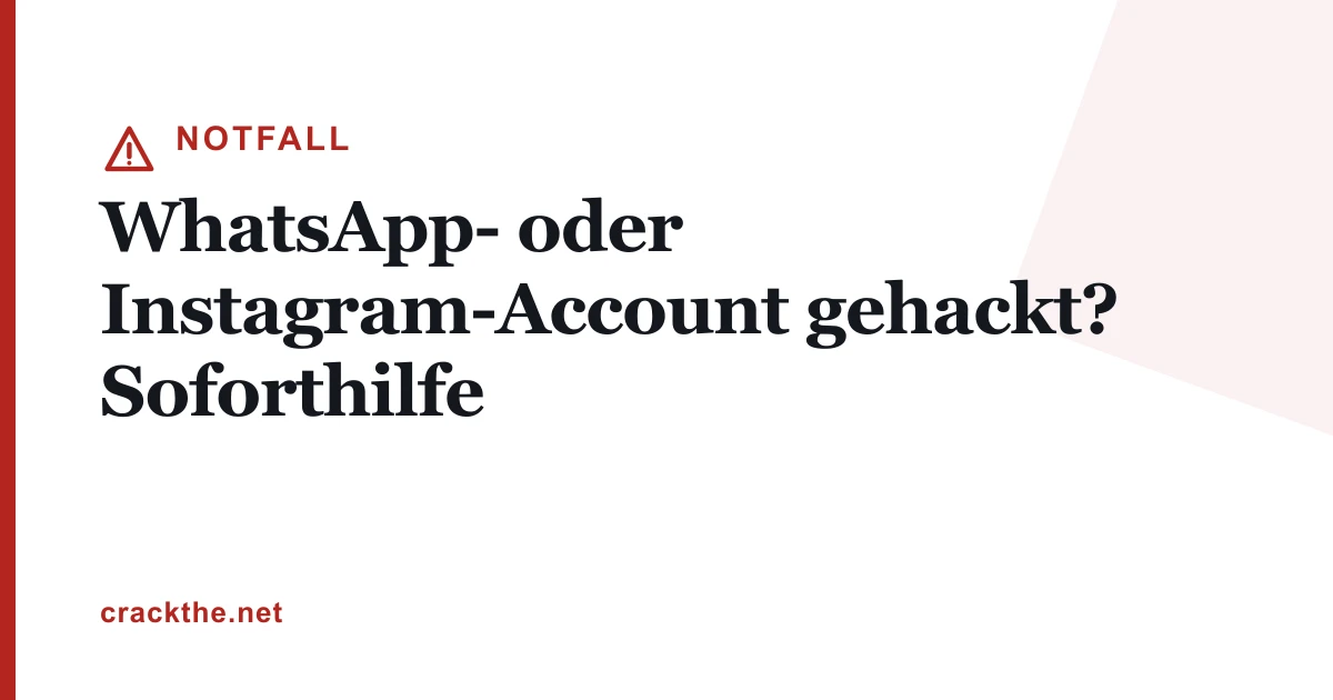 WhatsApp- oder Instagram-Account gehackt? Soforthilfe